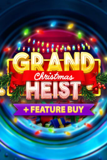 Christmas Grand Heist Feature Buy бесплатная онлайн игра | Фламинго Казино без регистрации