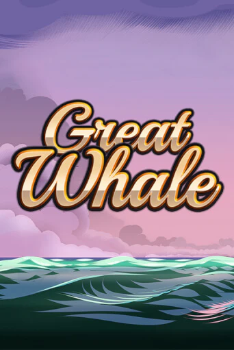 Great Whale   бесплатная онлайн игра | Фламинго Казино без регистрации