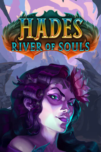 Hades River of Souls бесплатная онлайн игра | Фламинго Казино без регистрации