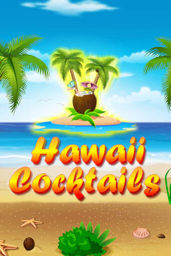 Hawaii Cocktails бесплатная онлайн игра | Фламинго Казино без регистрации