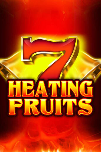 Heating Fruits бесплатная онлайн игра | Фламинго Казино без регистрации