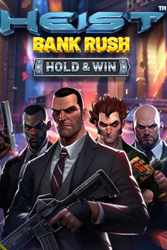 Heist: Bank Rush - Hold & Win бесплатная онлайн игра | Фламинго Казино без регистрации