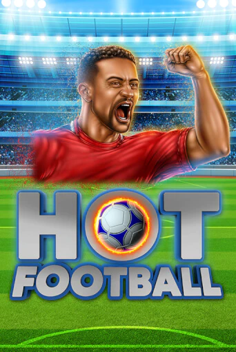 Hot Football бесплатная онлайн игра | Фламинго Казино без регистрации