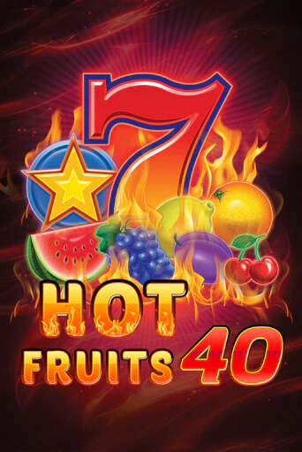 Hot Fruits 40 бесплатная онлайн игра | Фламинго Казино без регистрации