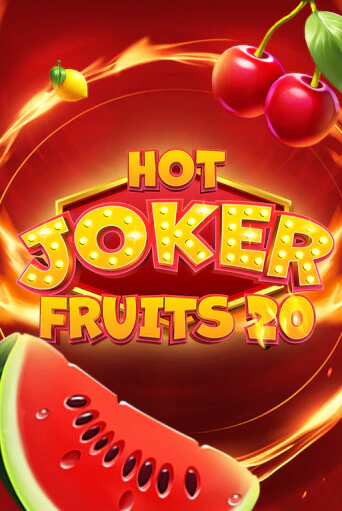 Hot Joker Fruits 20 бесплатная онлайн игра | Фламинго Казино без регистрации