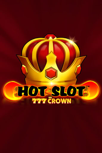 Hot Slot™: 777 Crown бесплатная онлайн игра | Фламинго Казино без регистрации