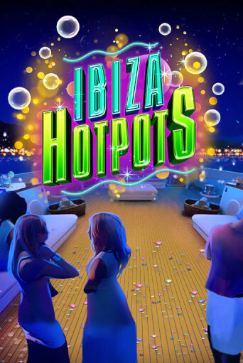 Ibiza Hotpots бесплатная онлайн игра | Фламинго Казино без регистрации