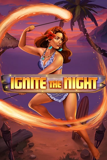 Ignite the Night бесплатная онлайн игра | Фламинго Казино без регистрации