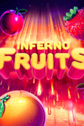 Inferno Fruits бесплатная онлайн игра | Фламинго Казино без регистрации