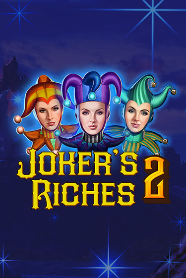 Joker's Riches 2 бесплатная онлайн игра | Фламинго Казино без регистрации