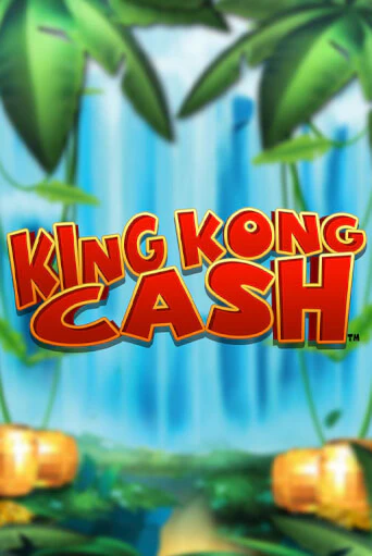 King Kong Cash бесплатная онлайн игра | Фламинго Казино без регистрации