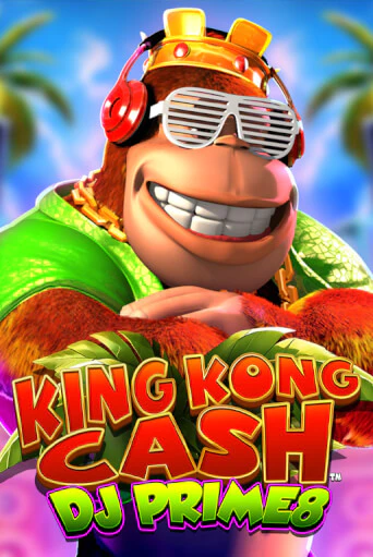 King Kong Cash DJ Prime8 бесплатная онлайн игра | Фламинго Казино без регистрации