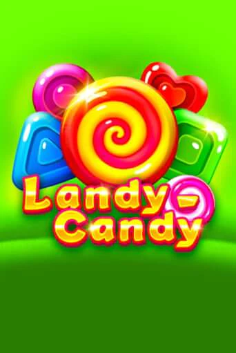 Landy-Candy бесплатная онлайн игра | Фламинго Казино без регистрации