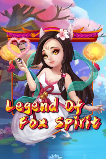 Legend of Fox Spirit бесплатная онлайн игра | Фламинго Казино без регистрации