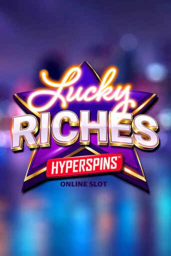 Lucky Riches Hyperspins бесплатная онлайн игра | Фламинго Казино без регистрации