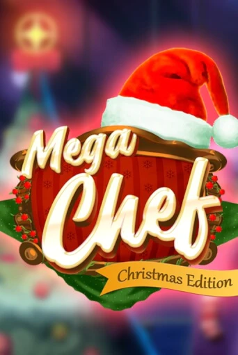 Mega Chef Christmas Edition бесплатная онлайн игра | Фламинго Казино без регистрации