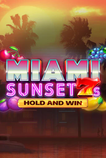 Miami Sunset 7s Hold and Win бесплатная онлайн игра | Фламинго Казино без регистрации