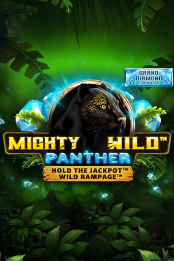 Mighty Wild: Panther Grand Diamond Edition бесплатная онлайн игра | Фламинго Казино без регистрации