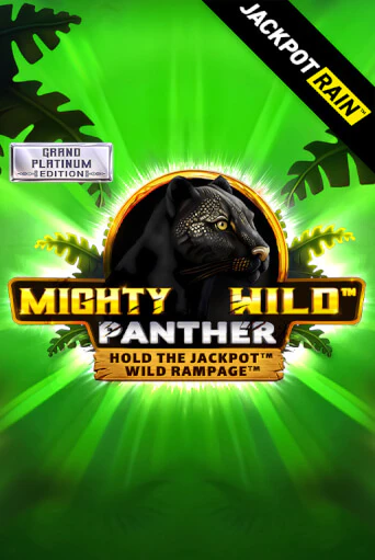 Mighty Wild: Panther Grand Platinum Edition JackpotRain бесплатная онлайн игра | Фламинго Казино без регистрации