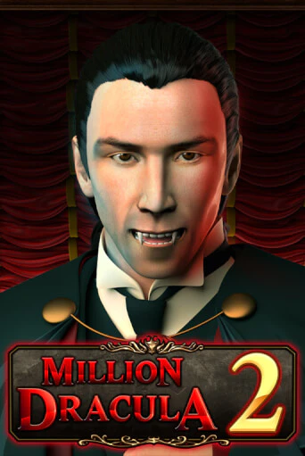 Million Dracula 2 бесплатная онлайн игра | Фламинго Казино без регистрации