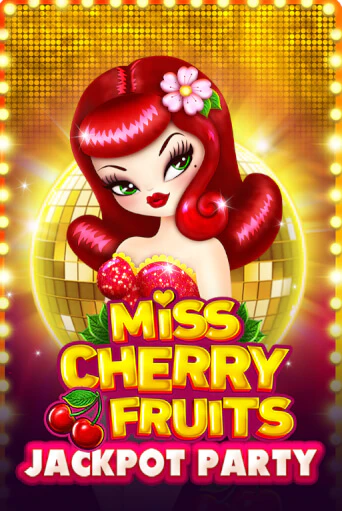 Miss Cherry Fruits Jackpot Party бесплатная онлайн игра | Фламинго Казино без регистрации