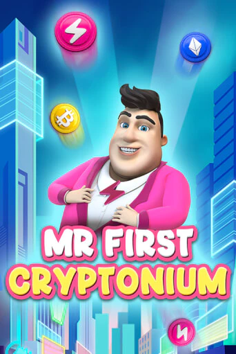 MR FIRST CRYPTONIUM бесплатная онлайн игра | Фламинго Казино без регистрации