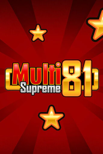 Multi Supreme 81 бесплатная онлайн игра | Фламинго Казино без регистрации