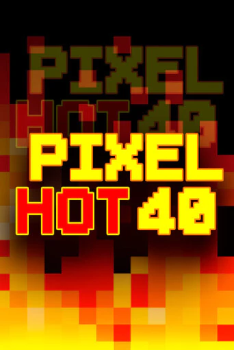 Pixel Hot 40 бесплатная онлайн игра | Фламинго Казино без регистрации