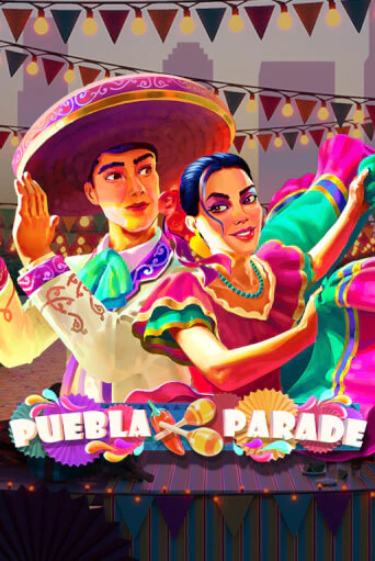 Puebla Parade бесплатная онлайн игра | Фламинго Казино без регистрации