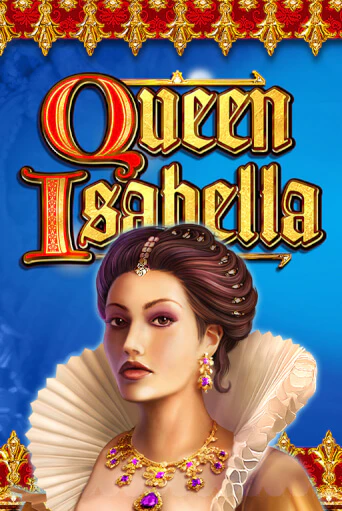 Queen Isabella бесплатная онлайн игра | Фламинго Казино без регистрации