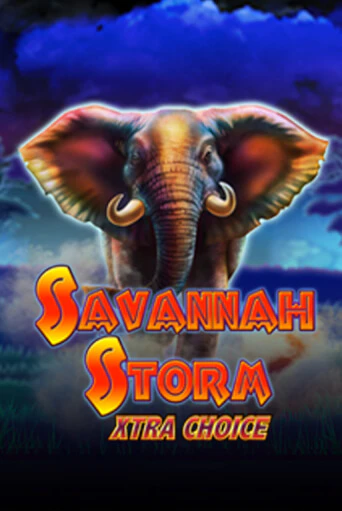 Savannah Storm Xtra Choice бесплатная онлайн игра | Фламинго Казино без регистрации