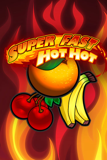 Super Fast Hot Hot бесплатная онлайн игра | Фламинго Казино без регистрации