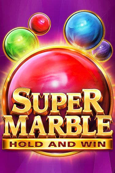 Super Marble: Hold and Win бесплатная онлайн игра | Фламинго Казино без регистрации