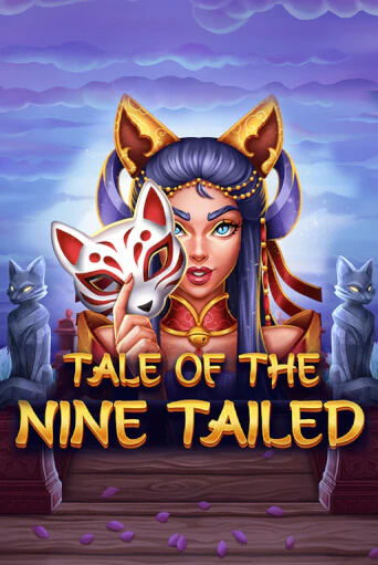 Tale of the Nine-Tailed бесплатная онлайн игра | Фламинго Казино без регистрации