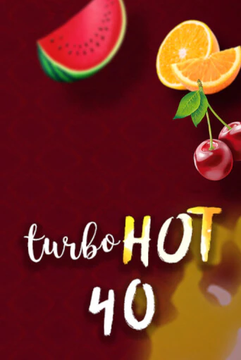 Turbo Hot 40 бесплатная онлайн игра | Фламинго Казино без регистрации