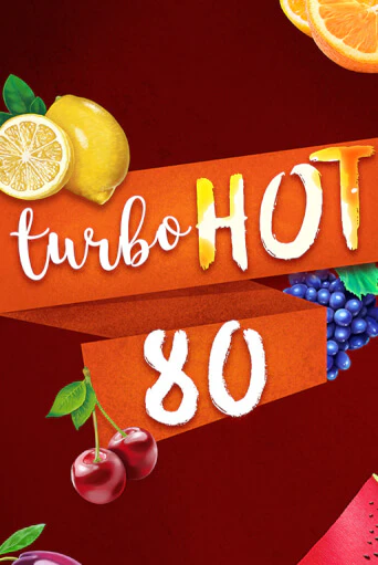 Turbo Hot 80 бесплатная онлайн игра | Фламинго Казино без регистрации