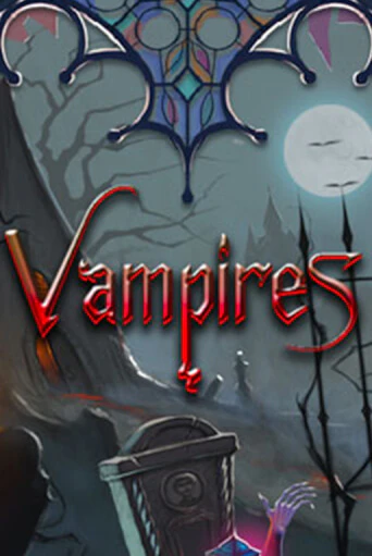 Vampires бесплатная онлайн игра | Фламинго Казино без регистрации