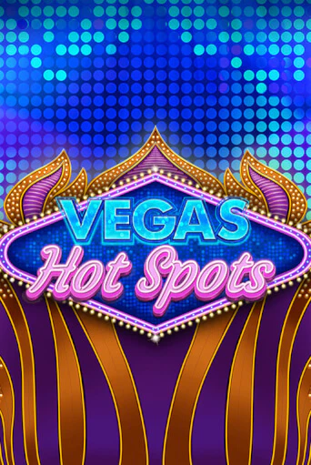 Vegas Hot Spots бесплатная онлайн игра | Фламинго Казино без регистрации