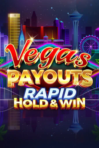 Vegas Payouts Rapid Hold & Win бесплатная онлайн игра | Фламинго Казино без регистрации