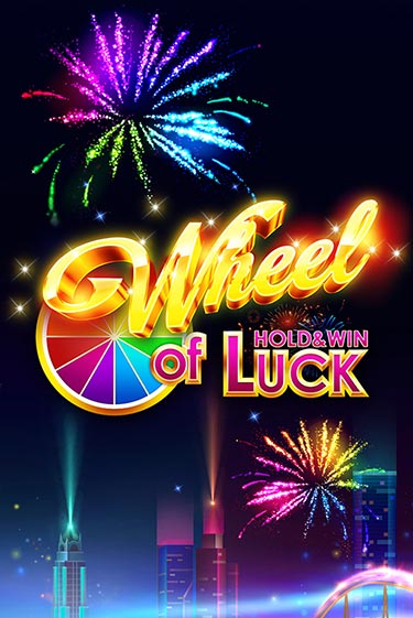 Wheel of Luck: Hold & Win бесплатная онлайн игра | Фламинго Казино без регистрации