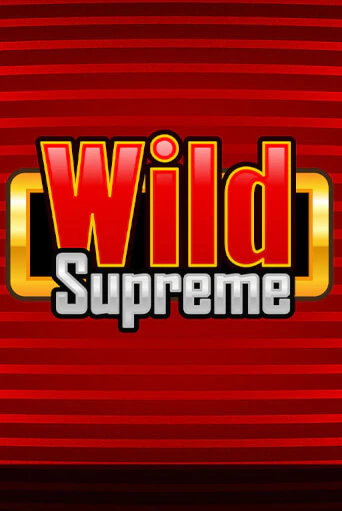 Wild Supreme бесплатная онлайн игра | Фламинго Казино без регистрации