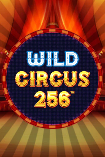 Wild Circus 256 бесплатная онлайн игра | Фламинго Казино без регистрации