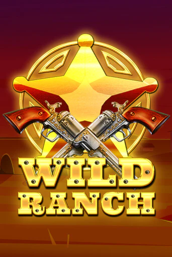 Wild Ranch бесплатная онлайн игра | Фламинго Казино без регистрации