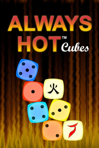 Always Hot Cubes бесплатная онлайн игра | Фламинго Казино без регистрации