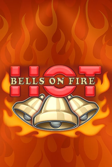 Bells on Fire Hot бесплатная онлайн игра | Фламинго Казино без регистрации