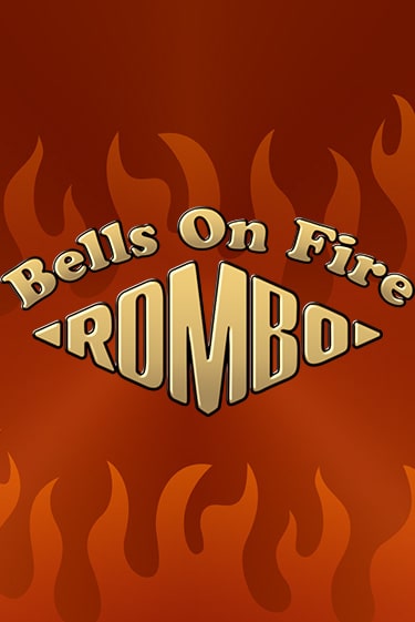 Bells on Fire Rombo бесплатная онлайн игра | Фламинго Казино без регистрации