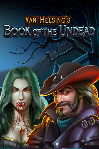 Van Helsing's Book Of The Undead бесплатная онлайн игра | Фламинго Казино без регистрации