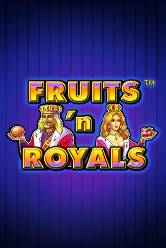 Fruits'n Royals бесплатная онлайн игра | Фламинго Казино без регистрации