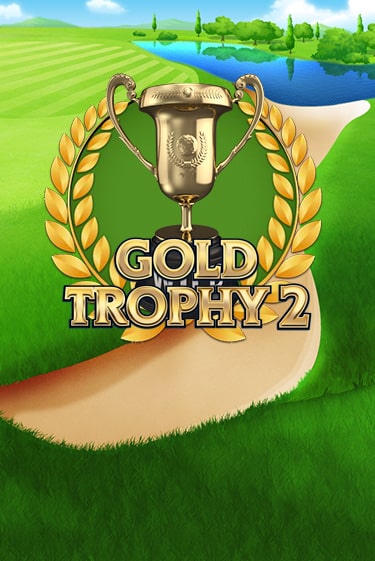 Gold Trophy 2 бесплатная онлайн игра | Фламинго Казино без регистрации