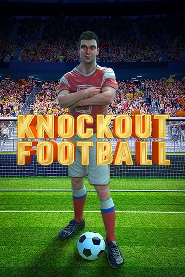 Knockout Football бесплатная онлайн игра | Фламинго Казино без регистрации